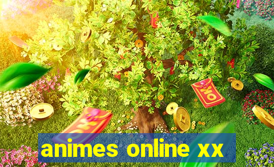 animes online xx